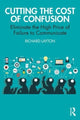 Book cover of: Cutting the Cost of Confusion. By: Richard Layton