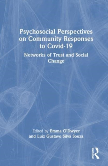 Book cover of: Psychosocial Perspectives on Community Responses to Covid-19. By: Luiz Gustavo Silva Souza