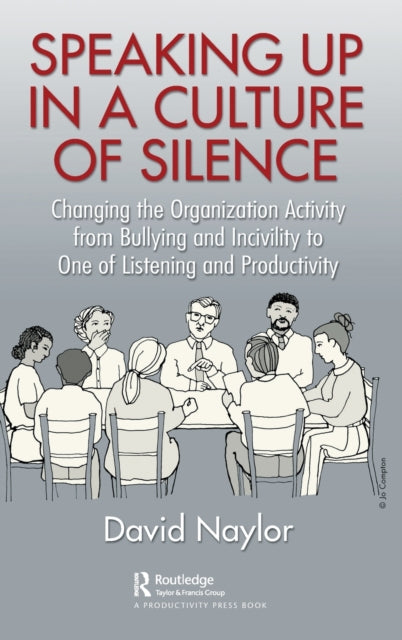 Book cover of: Speaking Up in a Culture of Silence. By: David Naylor