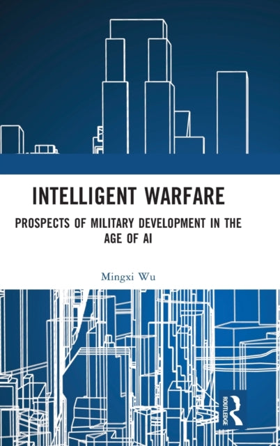 Book cover of: Intelligent Warfare. By: Yan LV