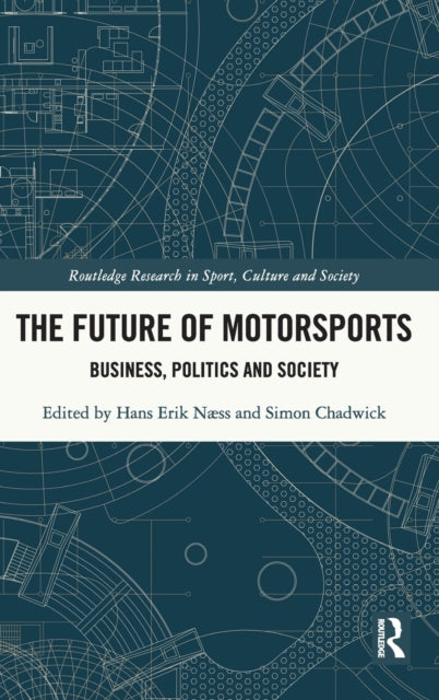 Book cover of: Future of Motorsports. By: Hans Erik Næss