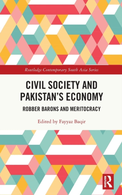 Book cover of: Civil Society and Pakistan's Economy