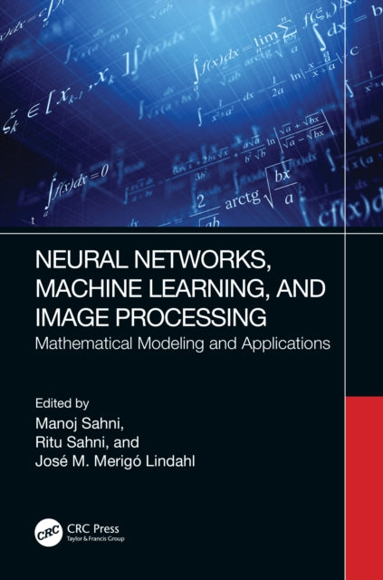 Book cover of: Neural Networks, Machine Learning, and Image Processing. By: Manoj Sahni