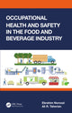 Book cover of: Occupational Health and Safety in the Food and Beverage Industry. By: Ebrahim Noroozi