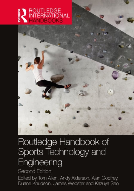 Book cover of: Routledge Handbook of Sports Technology and Engineering. By: Tom Allen