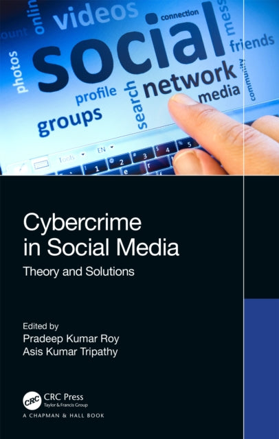 Book cover of: Cybercrime in Social Media. By: Pradeep Kumar Roy