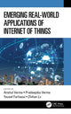 Book cover of: Emerging Real-World Applications of Internet of Things. By: Anshul Verma