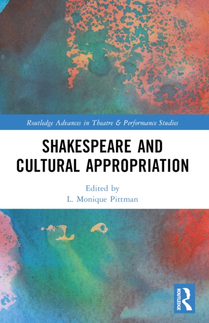 Book cover of: Shakespeare and Cultural Appropriation. By: Vanessa I. Corredera