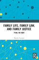 Book cover of: Family Life, Family Law, and Family Justice. By: Marsha Garrison