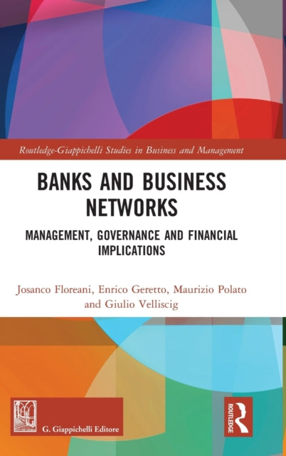 Book cover of: Banks and Business Networks. By: Josanco Floreani
