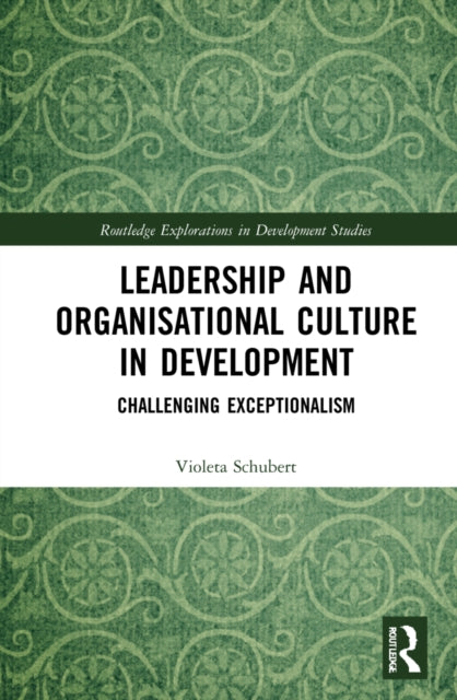 Book cover of: Leadership and Organisational Culture in Development. By: Violeta Schubert