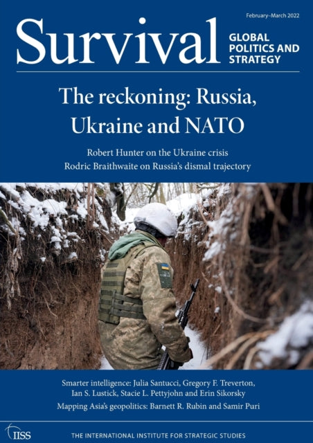 Book cover of: Survival February - March 2022. By: The International Institute for Strategi