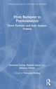 Book cover of: From Budapest to Psychoanalysis. By: Veronica Csillag