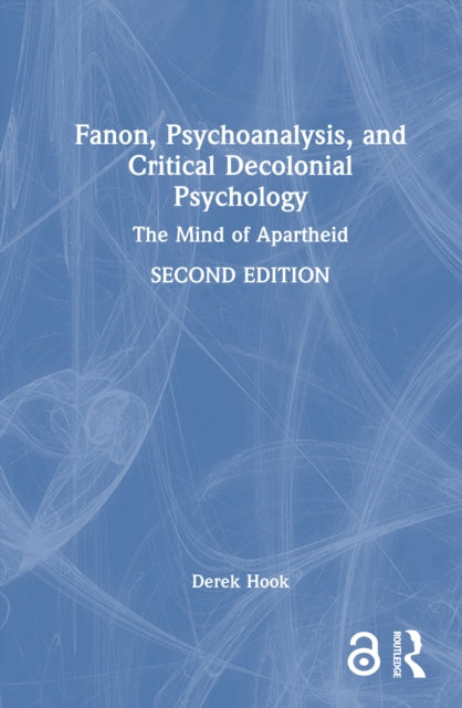 Book cover of: Fanon, Psychoanalysis, and Critical Decolonial Psychology