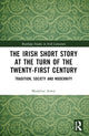 Book cover of: Irish Short Story at the Turn of the Twenty-First Century. By: Madalina Armie