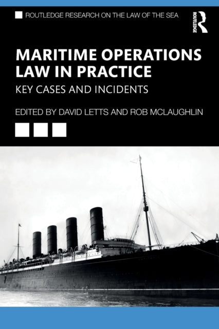 Book cover of: Maritime Operations Law in Practice. By: David Letts