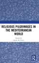 Book cover of: Religious Pilgrimages in the Mediterranean World. By: Antón M. Pazos
