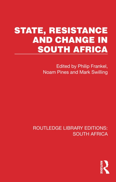 Book cover of: State, Resistance and Change in South Africa. By: Philip Frankel