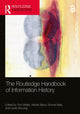 Book cover of: Routledge Handbook of Information History. By: Toni Weller