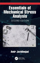 Book cover of: Essentials of Mechanical Stress Analysis. By: Amir Javidinejad
