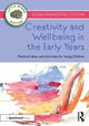 Book cover of: Creativity and Wellbeing in the Early Years. By: Sonia Mainstone-Cotton