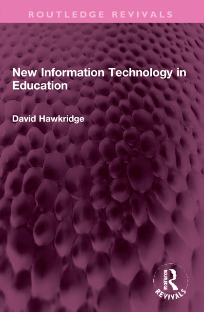 Book cover of: New Information Technology in Education. By: David Hawkridge