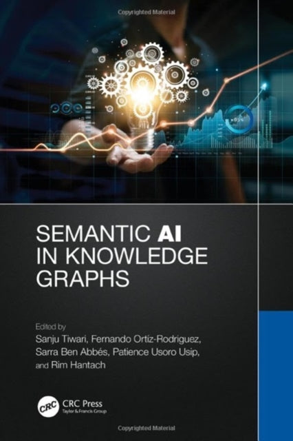 Book cover of: Semantic AI in Knowledge Graphs. By: Sanju Tiwari