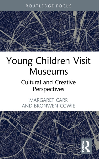 Book cover of: Young Children Visit Museums. By: Margaret Carr