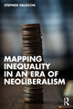 Book cover of: Mapping Inequality in an Era of Neoliberalism. By: Stephen Valocchi