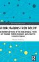 Book cover of: Globalizations from Below. By: Theodor Tudoroiu
