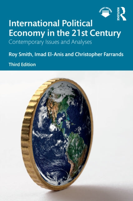 Book cover of: International Political Economy in the 21st Century. By: Roy Smith