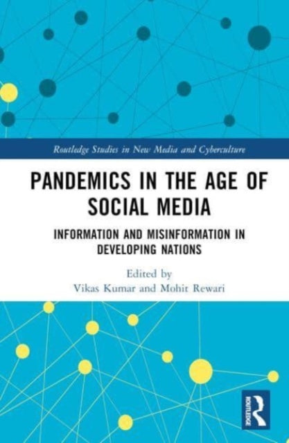 Book cover of: Pandemics in the Age of Social Media. By: Vikas Kumar