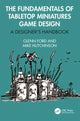 Book cover of: Fundamentals of Tabletop Miniatures Game Design. By: Glenn Ford