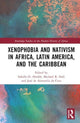 Book cover of: Xenophobia and Nativism in Africa, Latin America, and the Caribbean. By: Sabella O. Abidde