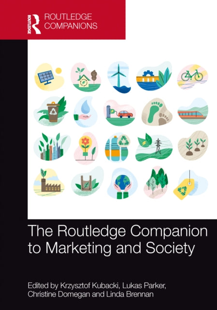Book cover of: Routledge Companion to Marketing and Society. By: Krzysztof Kubacki