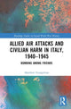 Book cover of: Allied Air Attacks and Civilian Harm in Italy, 1940–1945. By: Matthew Evangelista
