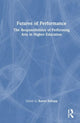 Book cover of: Futures of Performance. By: Karen Schupp