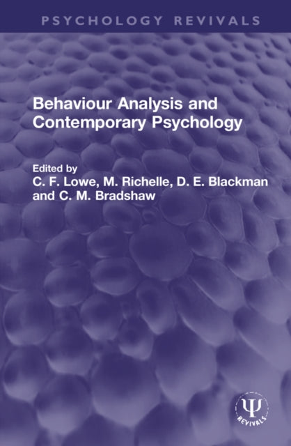 Book cover of: Behaviour Analysis and Contemporary Psychology. By: C. F. Lowe