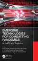 Book cover of: Emerging Technologies for Combatting Pandemics. By: M. Rubaiyat Hossain Mondal
