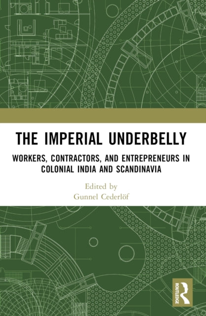 Book cover of: Imperial Underbelly. By: Gunnel Cederlöf