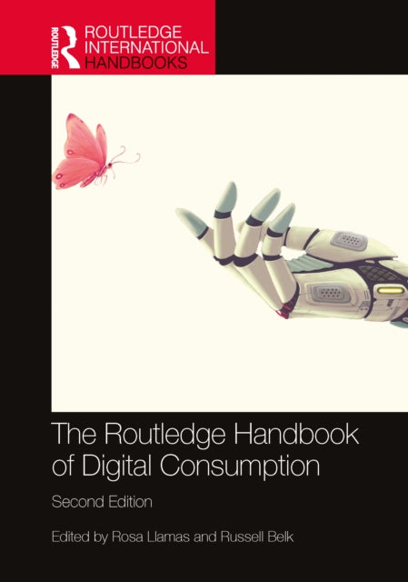 Book cover of: Routledge Handbook of Digital Consumption. By: Rosa Llamas