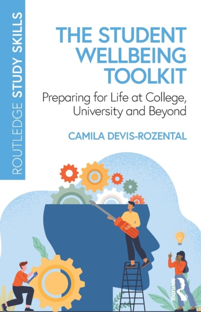 Book cover of: Student Wellbeing Toolkit. By: Camila Devis-Rozental