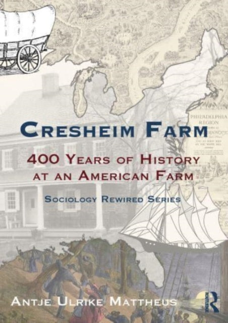Book cover of: Cresheim Farm. By: Antje Ulrike Mattheus