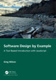 Book cover of: Software Design by Example. By: Greg Wilson