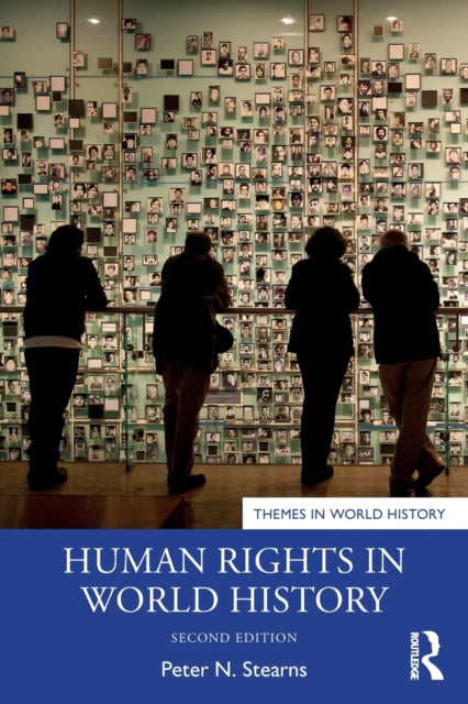 Book cover of: Human Rights in World History. By: Peter N. Stearns