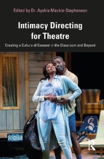 Book cover of: Intimacy Directing for Theatre. By: Mackie-Stephenson