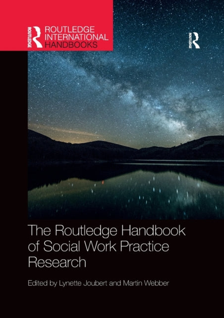 Book cover of: Routledge Handbook of Social Work Practice Research. By: Lynette Barbara Joubert