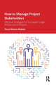 Book cover of: How to Manage Project Stakeholders. By: Pascal Bohulu Mabelo