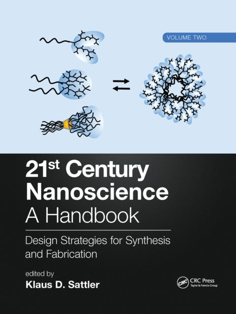 Book cover of: 21st Century Nanoscience – A Handbook. By: Klaus D. Sattler