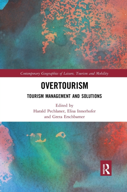 Book cover of: Overtourism. By: Harald Pechlaner